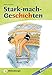 Stark-mach-Geschichten - Band 3