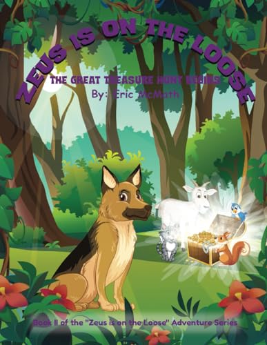 Zeus is on the Loose Book II: The Great Treasure Hunt Begins