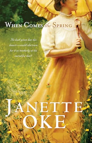 When Comes the Spring (Canadian West Book #2)