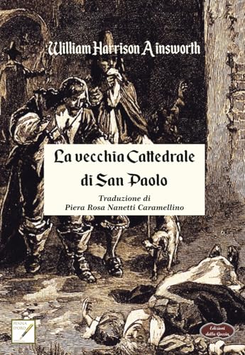 La vecchia cattedrale di San Paolo