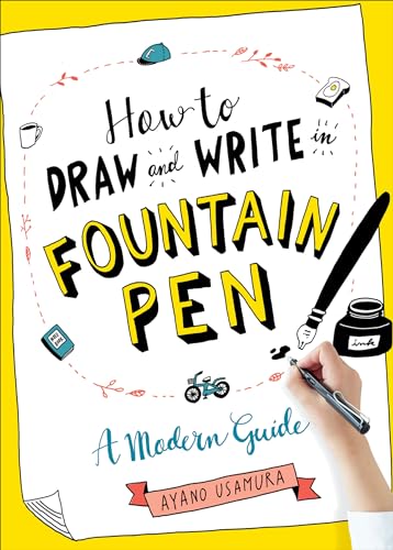 Cover of How to Draw and Write in Fountain Pen: A Modern Guide