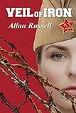 Veil of Iron: Veiled War Book Two