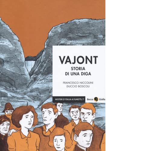 Vajont. Storia di una dig