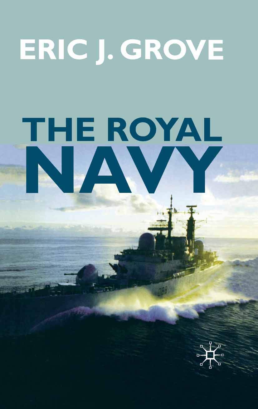 The Royal Navy Since 1815 A New Short History Grove Paperback Armed Forces Books