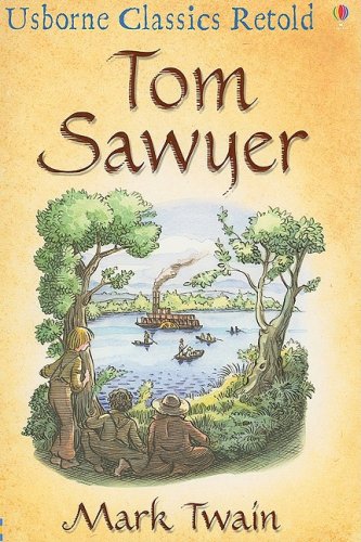Tom Sawyer (Usborne Classics Retold)