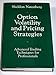 Option volatility and pricing strategies: Advanced trading techniques for professionals