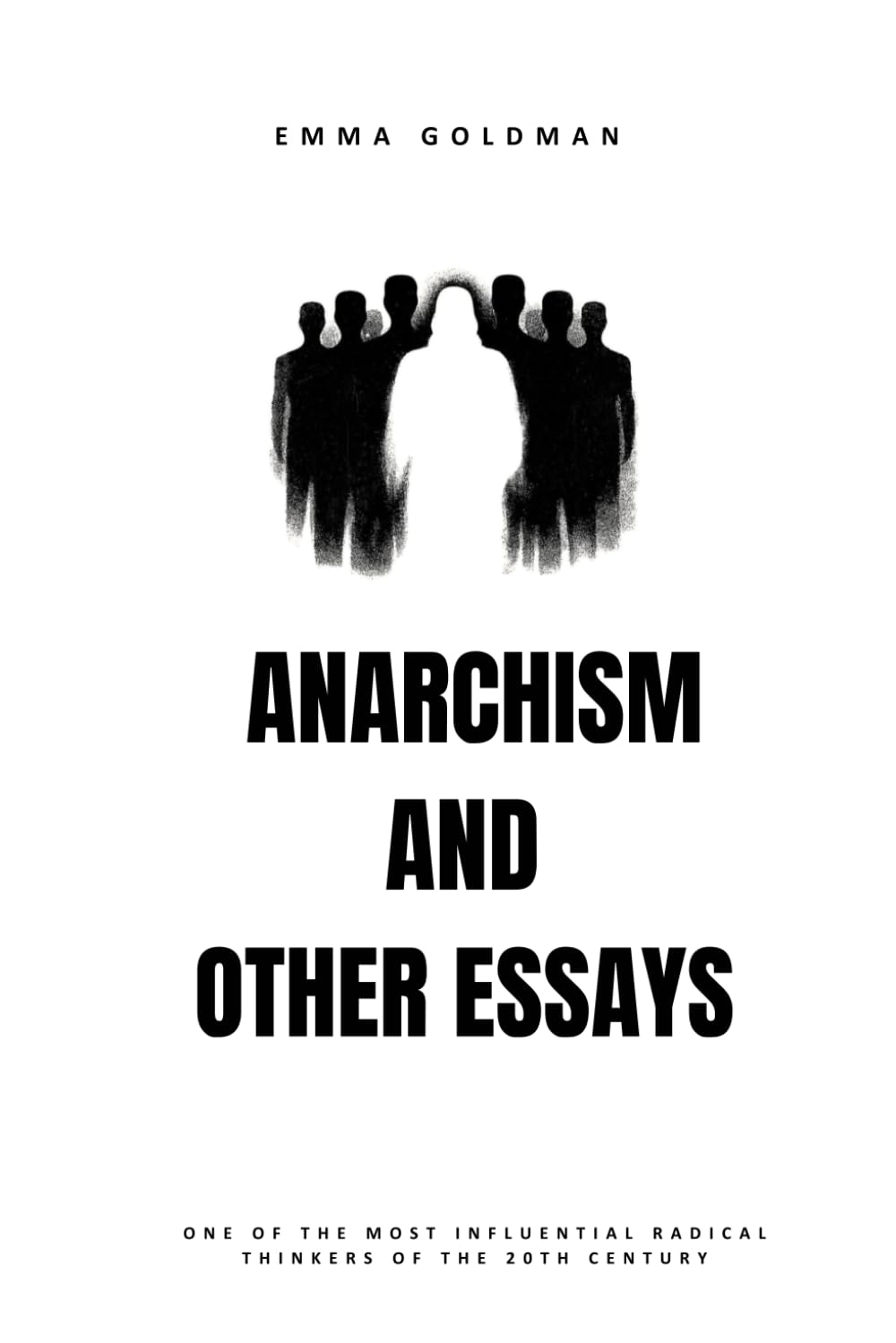 Anarchism and Other Essays