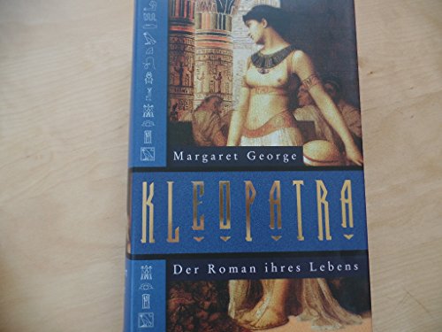 Kleopatra. Der Roman ihres...