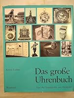 Das grosse Uhrenbuch: Von der Sonnenuhr zur Atomuhr (German Edition) 3803060060 Book Cover
