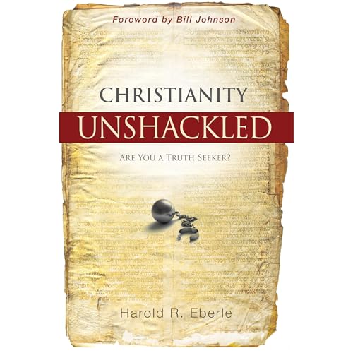 Christianity Unshackled by Harold Eberle episode artwork