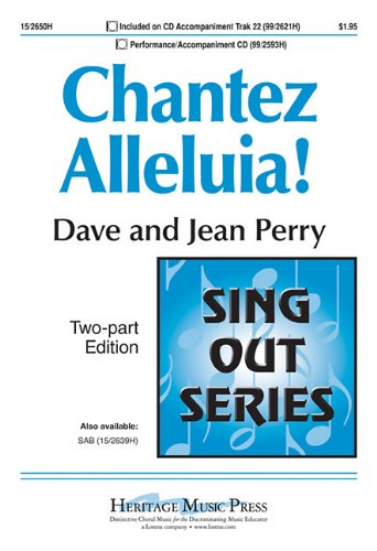 Chantez Alleluia! Recueil chant choral musique chorale partition piano