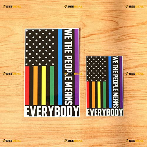Image of LGBT American Rainbow Flag We The People Means Everybody Gay Pride Sticker Decal Vinyl - 2 Pack Glossy, 4 Inches, 6 Inches - for Car Boat Laptop Cup