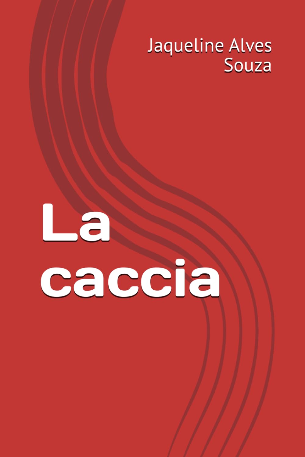La caccia