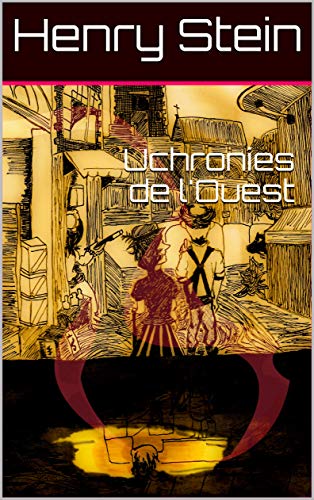 Télécharger Uchronies de l'Ouest PDF
