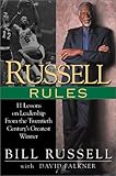 Russell Rules: 11 Lessons on Leadership from the Twentieth Century's Greatest Winner