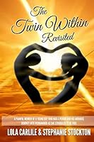 The Twin Within Revisited 1519539215 Book Cover