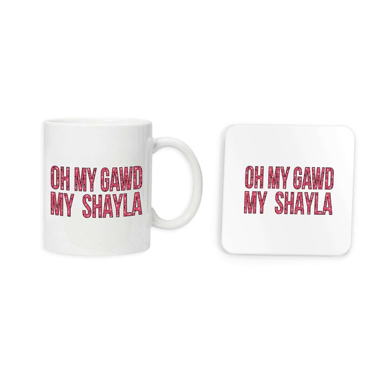 Taylor Brown Oh My Gawd My Shayla meme novelty viral humerous cute iconic memes brainrot mug and coaster drinking set tea and coffee set cute mug and coaster aesthetic fun funny pretty