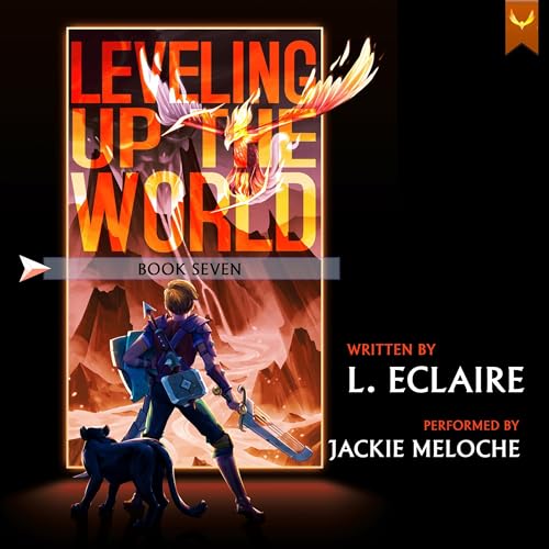 Leveling Up the World 7 by L. Eclaire episode artwork