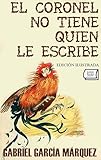 El coronel no tiene quien le escribe. Edición ilustrada (Spanish Edition)