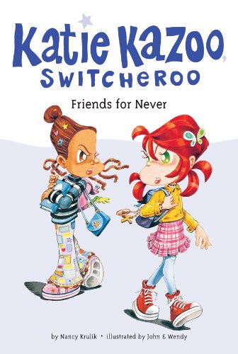 Friends for Never #14 (Katie Kazoo, Switcheroo)