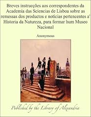 Capa de Breves instrucäñes aos correspondentes da Academia das Sciencias de Lisboa sobre as remessas dos productos e noticias pertencentes a' Historia ... da Natureza, para formar hum Museo Nacional