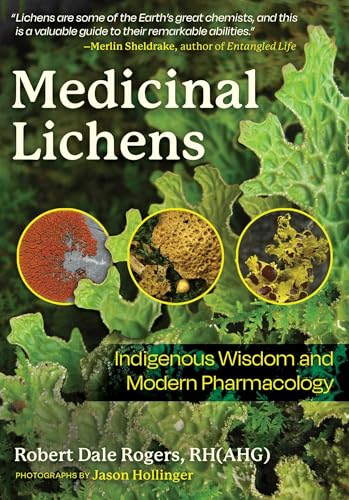 Medicinal Lichens: Indigenous Wisdom and Modern Pharmacology (English Edition)