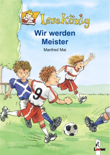 Lesekönig. Wir werden Meister [German] 3785557728 Book Cover