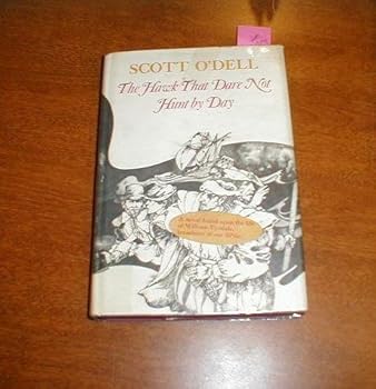 The Hawk That Dare Not Hunt by Day by Scott O'Dell (1975-09-03)