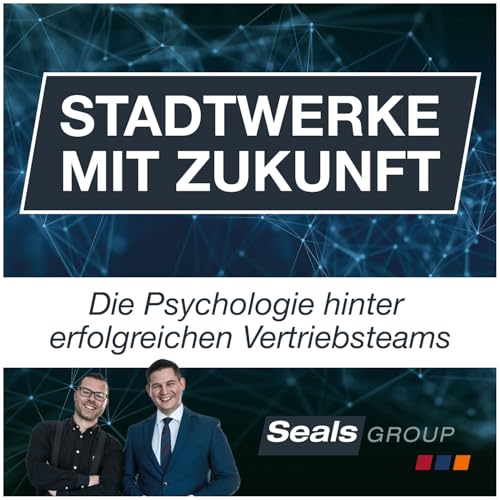 #114 Die Psychologie hinter erfolgreichen Vertriebsteams