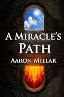 A Miracle's Path 1493540041 Book Cover