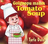 Golgappu makes Tomato Soup 8189491881 Book Cover