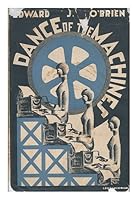 The Dance of the Machines - the American Short Story and the Industrial Age B002CPT0JI Book Cover