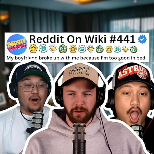 #441: My Boyfriend BROKE UP With Me Because I'm TOO GOOD In Bed? | Reading Reddit Stories