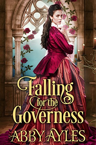 Falling for the Governess: a Historical Regency