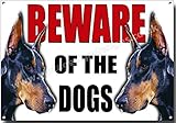 12x8 Inches Doberman Beware of The Dogs Metal Sign,Security,Warning,Guard Dog Sign