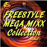 freestyle musik 90er  Freestyle Mega Mixx Collection, Vol. 7