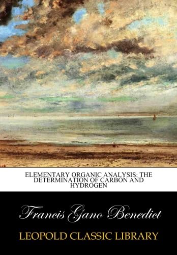 Elementary Organic Analysis: The Determination of Carbon and Hydrogen