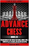  Advance Chess - Model I , The Double Set/Single Platform Game, Book 2 Vol. 1 Game # 4, (D.S./S.P. 2.1. G4 ) (English Edition)
