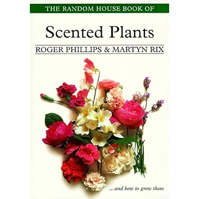 The Random House Book of Scented Plants