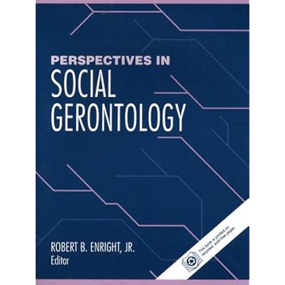 Perspectives on Social Gerontology