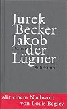 Jakob der Lügner: Roman - Jurek Becker