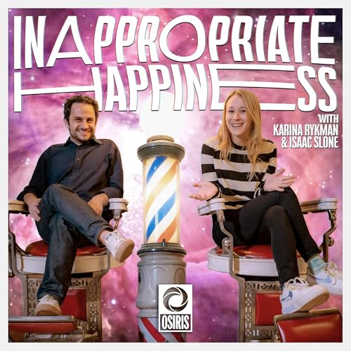 Inappropriate Happiness w/ Karina Rykman & Isaac Slone Titelbild