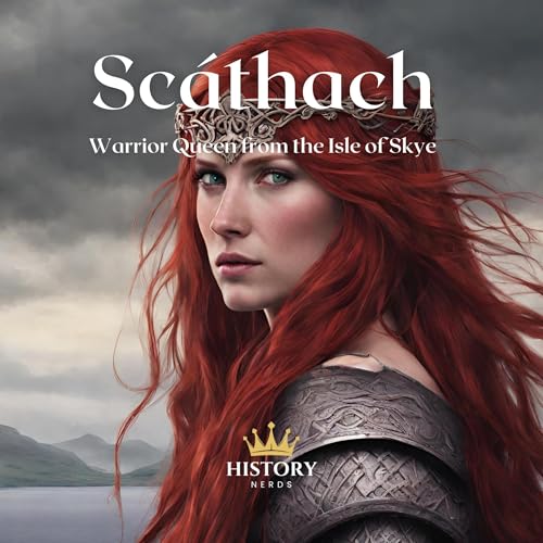 Sc&amp;aacute;thach by History Nerds episode artwork