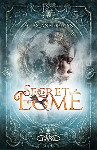 Le secret de Lomé - Tome 1 (French Edition)