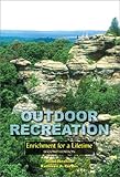 Outdoor Recreation: Enrichment for a Lifetime