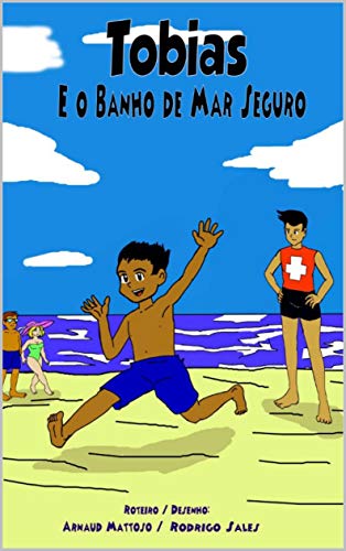 Tobias e o banho de mar seguro (COLEÇÃO TOBIAS) (Portuguese Edition)