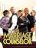 Tyler Perry's The Marriage Counselour - The Play