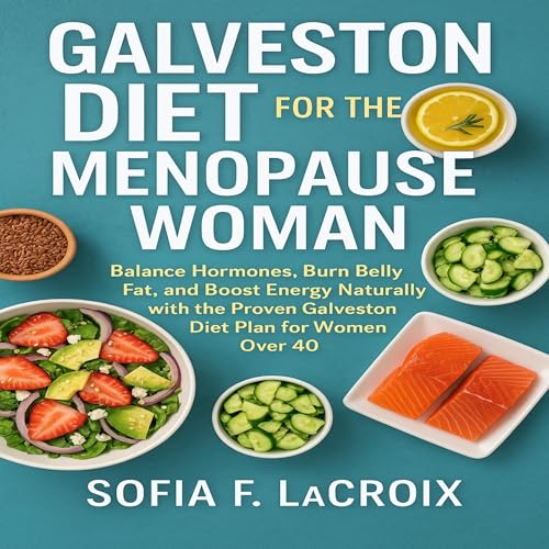 Galveston Diet for the Menopause Woman by Sofia F. LaCroix episode artwork
