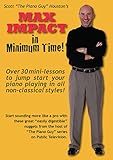 Scott Houston [The Piano Guy]'s Max Impact in Minimum Time