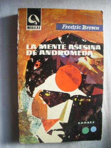 LA MENTE ASESINA DE ANDRÓMEDA